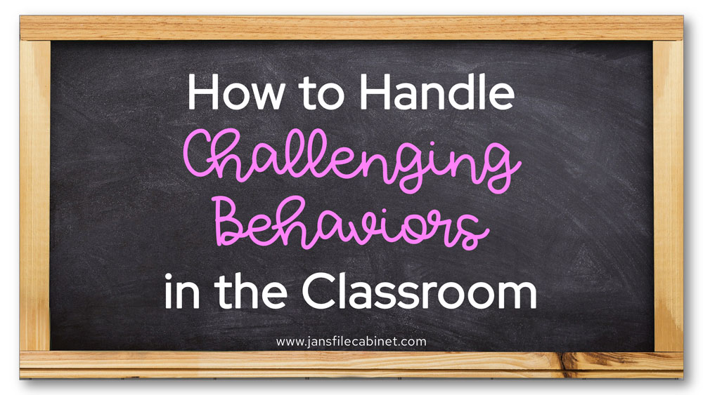 How to Handle Challenging Behaviors in the Classroom